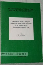 Order Nr. 47826 HANDLIST OF LIBRARY CATALOGUES AND LISTS OF BOOKS AND MANUSCRIPTS IN THE BRITISH...