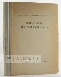 Order Nr. 48188 GRUNDRISS DER BIBLIOGRAPHIE. Curt Fleischhack