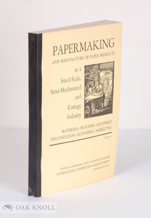 Order Nr. 48237 PAPERMAKING AND MANUFACTURE OF PAPER PRODUCTS. J. Ben Lieberman