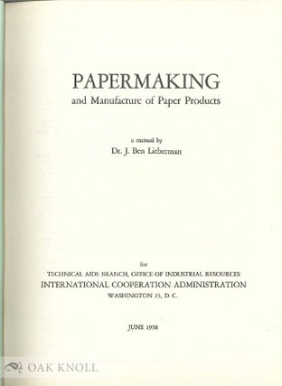 PAPERMAKING AND MANUFACTURE OF PAPER PRODUCTS.