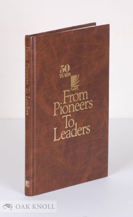 50 YEARS FROM PIONEERS TO LEADERS