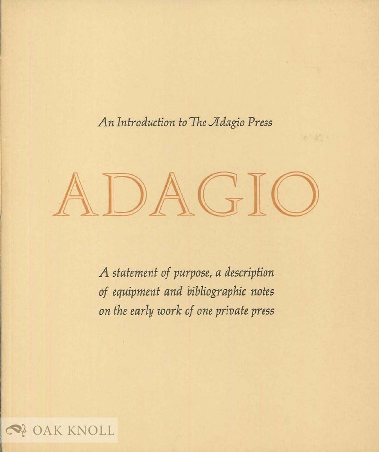 Order Nr. 48327 ADAGIO, AN INTRODUCTION TO THE ADAGIO PRESS.