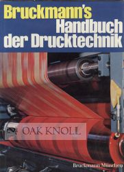 Order Nr. 48354 BRUCKMANN'S HANDBUCH DER DRUCHTECHNIK. Erhardt D. Stiebner