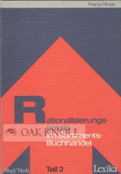 Order Nr. 48361 RATIONALISIERUNGSPRAXIS IM SORTIMENTSBUCHHANDEL. Franz Hinze