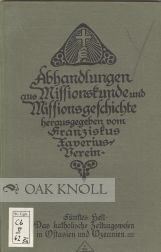 Order Nr. 48471 KATHOLISCHE ZEITUNGSWESEN IN OSTASIEN UND OZEANIEN. Bernard Arens