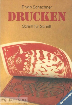 Order Nr. 48472 DRUCKEN: SCHRITT FUR SCHRITT. Erwin Schachner