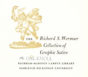 RICHARD S. WORMSER COLLECTION OF GRAPHIC SATIRE BOOKPLATE