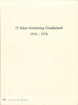Order Nr. 48819 75 JAHRE GUTENBERG-GESELLSCHAFT: 1901-1976