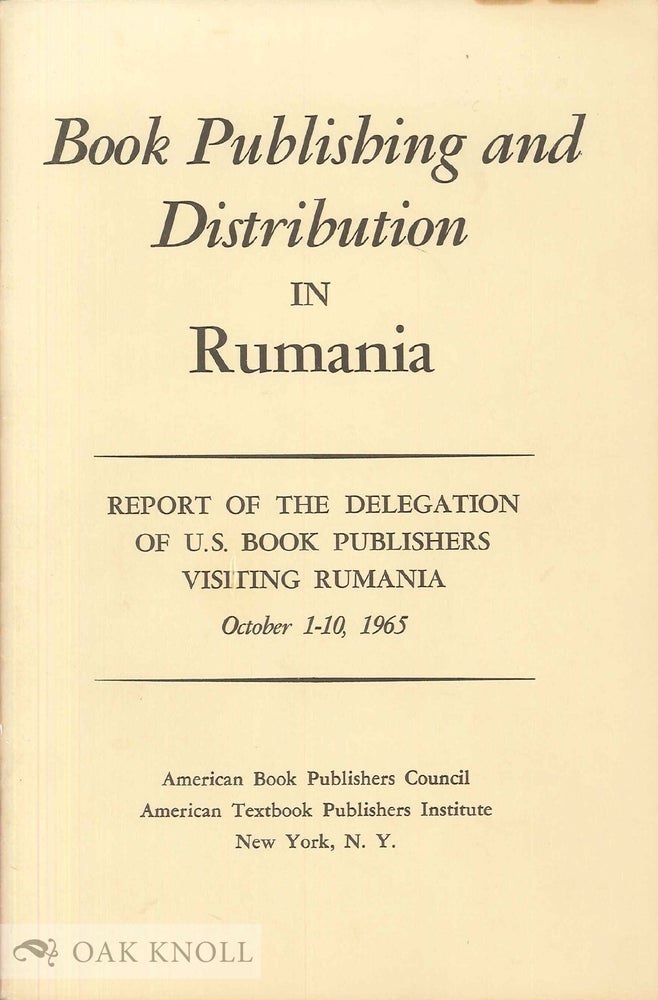 Order Nr. 48836 BOOK PUBLISHING AND DISTRIBUTION IN RUMANIA. W. Bradford Wiley.