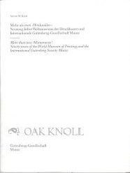 Order Nr. 49020 MEHR ALS ZWEI "DENKMALER": NEUNZIG JAHRE WELTMUSEUM DER DRUCKKUNST UND...