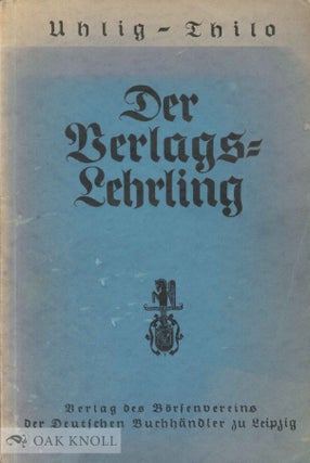 Order Nr. 49192 DER VERLAGS-LEHRLING. Friedrich Uhlig
