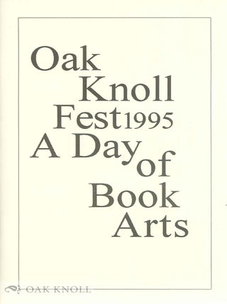 Order Nr. 49250 OAK KNOLL FEST 1995 A DAY OF BOOK ARTS
