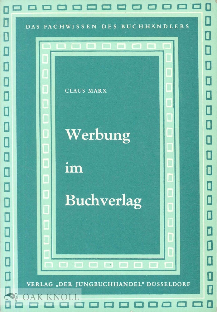Order Nr. 49252 WERBUNG IM BUCHVERLAG. Claus Marx.
