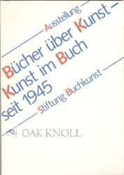 Order Nr. 49326 BUCHER UBER KUNST--KUNST IM BUCH SEIT 1945. Heinz Peters