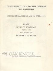 Order Nr. 49380 ERNST SCHULTE STRATHOUS ERZAHLT VON BIBLIOPHILEM SCHIMPF UND ERNST