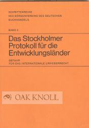 Order Nr. 49484 DIE STOCKHOLMER PROTOKOLL FUR DIE ENTWICKLUNGSLANDER. Franz-Wilhelm Peter