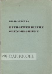 Order Nr. 49501 BUCHGEWERBLICHE GRUNDBEGRIFFE. Karl Ludwig