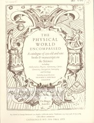 Order Nr. 49678 THE PHYSICAL WORLD ENCOMPASSED. A CATALOGUE OF 250 OLD AND RARE BOOKS.
