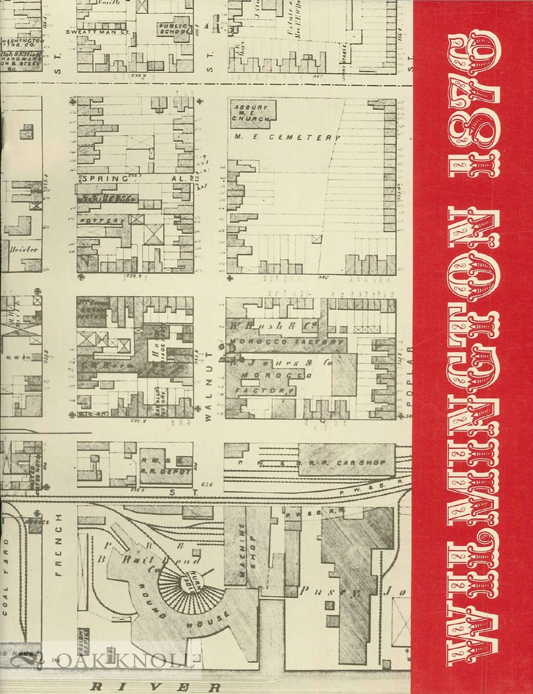Order Nr. 49844 WILMINGTON, 1876, A BICENTENNIAL EXHIBIT AT THE HAGLEY MUSEUM OPENING MAY 10, 1976.