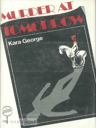 Order Nr. 49903 MURDER AT TOMORROW. Kara George