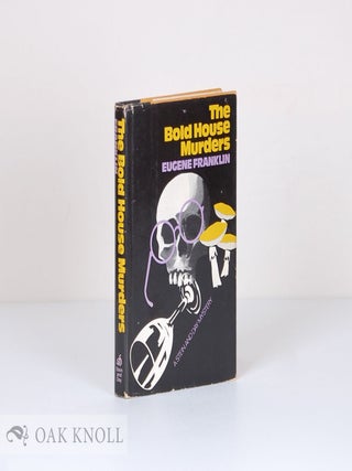 Order Nr. 49905 THE BOLD HOUSE MURDERS. Eugene Franklin