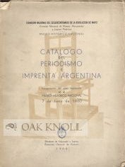 Order Nr. 50224 CATALOGO DEL PERIODISMO E IMPRENTA ARGENTINA, INAUGURACION DEL SALON E