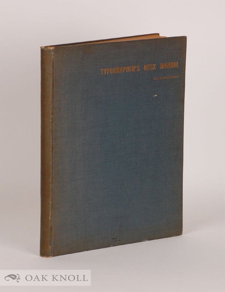 Order Nr. 50468 TYPOGRAPHER'S DESK MANUAL. Eugene De Lopatecki.