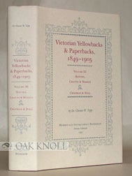 Order Nr. 50522 VICTORIAN YELLOWBACKS & PAPERBACKS, 1849-1905. VOLUME III HOTTEN, CHATTO &...
