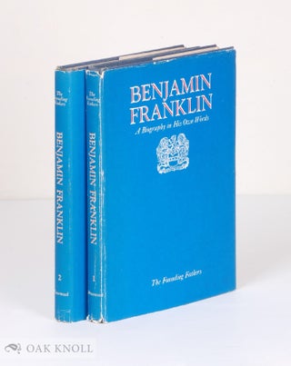 Order Nr. 50583 BENJAMIN FRANKLIN, A BIOGRAPHY IN HIS OWN WORDS. Thomas Fleming