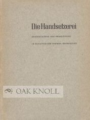 Order Nr. 50670 HANDSETZEREI, NEUEGESTALTUNG UND ORGANISATION IM BLICKFELD DES NORMEN-...