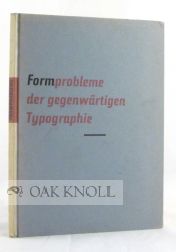 Order Nr. 50721 FORMPROBLEME DER GEGENWÄRTIGEN TYPOGRAPHIE. Willi Mengel