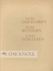 Order Nr. 50755 VON DER SCHRIFT, VON BUCHERN, UND VOM LESEN. Gustav Barthel