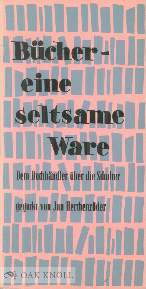 Order Nr. 50833 BUCHER--EINE SELTSAME WARE. Jan Herchenroder.