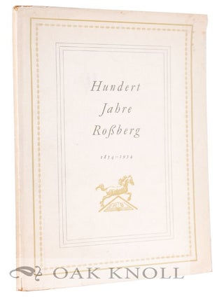 Order Nr. 50875 HUNDERT JAHRE ROSSBER'SCHE BUCHHANDLUNG UND ROSSBERG'SCHE VERLAGSBUCHH ANDLUNG IN...
