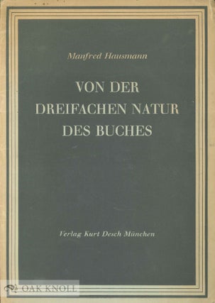 Order Nr. 50900 VON DER DREIFACHEN NATUR DES BUCHES. Manfred Hausmann