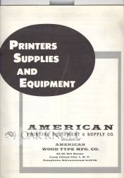 Order Nr. 50994 PRINTERS SUPPLIES AND EQUIPMENT. American Printing Equipment, Supply Co