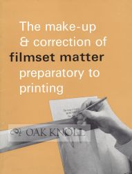 Order Nr. 51039 THE MAKE-UP & CORRECTION OF FILMSET MATTER PREPARATORY TO PRINTING