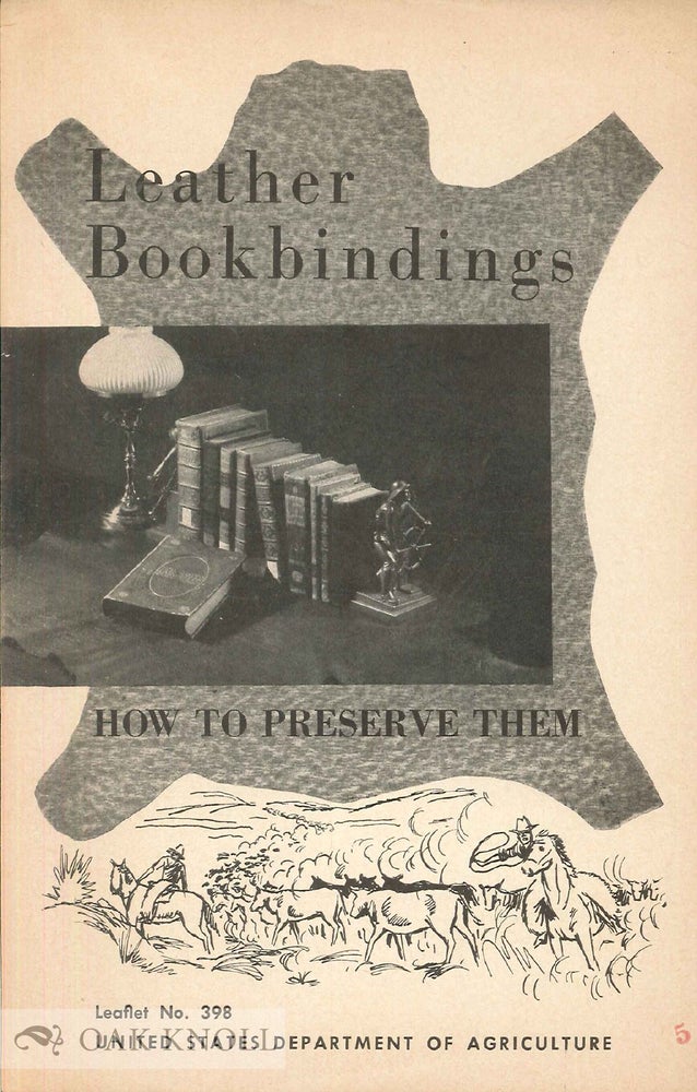 Order Nr. 51155 LEATHER BOOKBINDINGS, HOW TO PRESERVE THEM. J. S. Rogers.