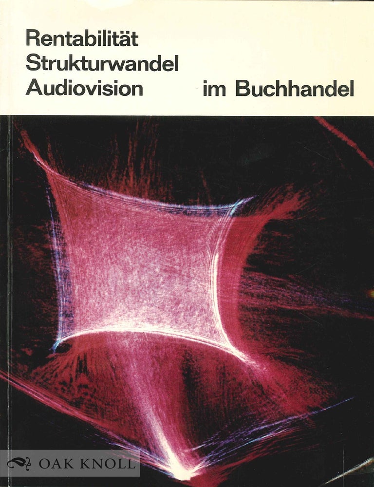Order Nr. 51222 RENTABILITAT, STRUKTURWANDEL, AUDIOVISION IM BUCHHANDEL.