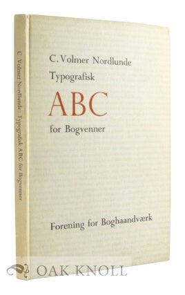 Order Nr. 51403 TYPOGRAFISK ABC FOR BOGVENNER. C. Volmer Nordlunde