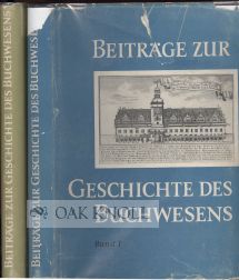 Order Nr. 51529 BEITRAGE ZUR GESCHICHTE DES BUCHWESENS. Karl-Heinz Kalhofer