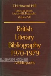 Order Nr. 51585 BRITISH LITERARY BIBLIOGRAPHY, 1970-1979, A BIBLIOGRAPHY. Trevor Howard-Hill