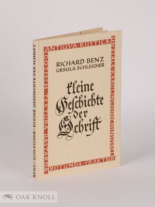 Order Nr. 51806 KLEINE GESCHICHTE DER SCHRIFT. Richard Benz