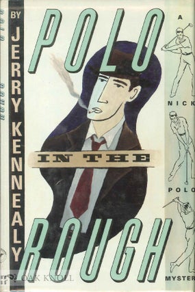 Order Nr. 51876 POLO IN THE ROUGH. Jerry Kennealy