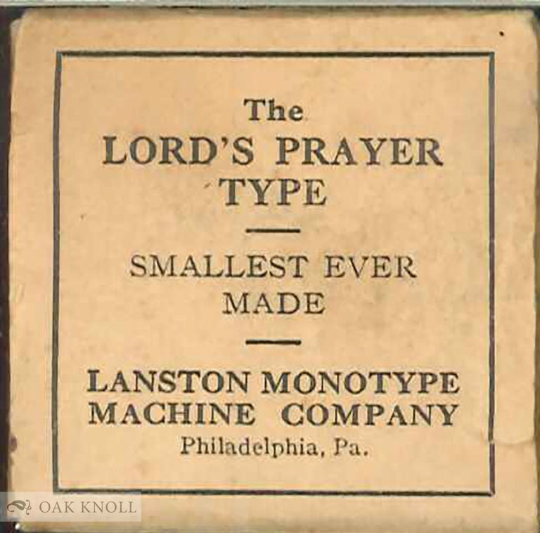 Order Nr. 51996 THE LORD'S PRAYER TYPE, CAST FROM A MATRIX ORIGINALLY ENGRAVED BY LANSTON.