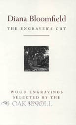 Order Nr. 52066 ENGRAVER'S CUT, DIANA BLOOMFIELD, TWENTY-SIX WOOD ENGRAVINGS CHOSEN BY THE...