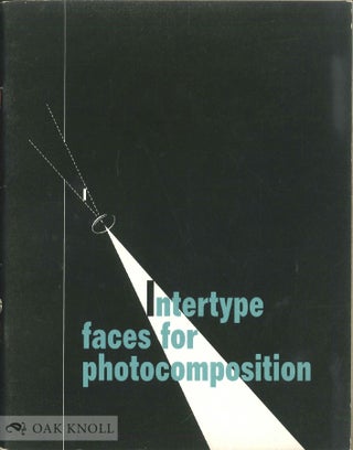 Order Nr. 52097 INTERTYPE FACES FOR PHOTOCOMPOSITION. Intertype