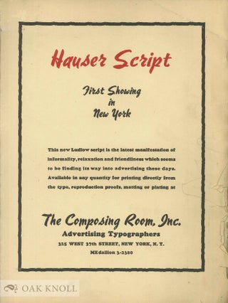 Order Nr. 52107 HAUSER SCRIPT, FIRST SHOWING IN NEW YORK. Composing Room