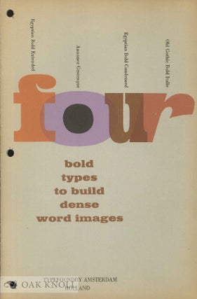 Order Nr. 52109 FOUR BOLD TYPES TO BUILD DENSE WORD IMAGES. Amsterdam