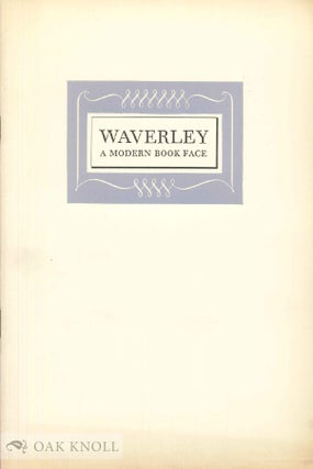 Order Nr. 52123 WAVERLEY: A MODERN BOOK FACE. Intertype